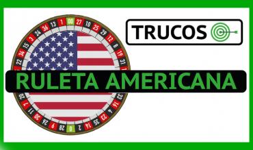 Ruleta Americana Trucos